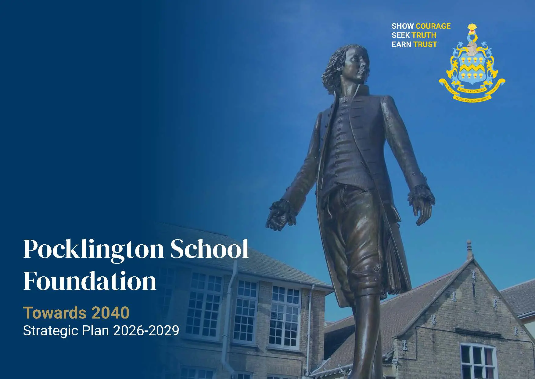 Towards 2040: Pocklington School Foundation Strategic Plan 2026-29